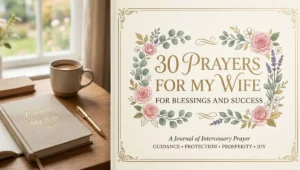 30 Prayers for My Wife for Blessings and Success