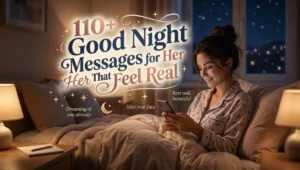 110+ Good Night Messages for Her That Feel Real