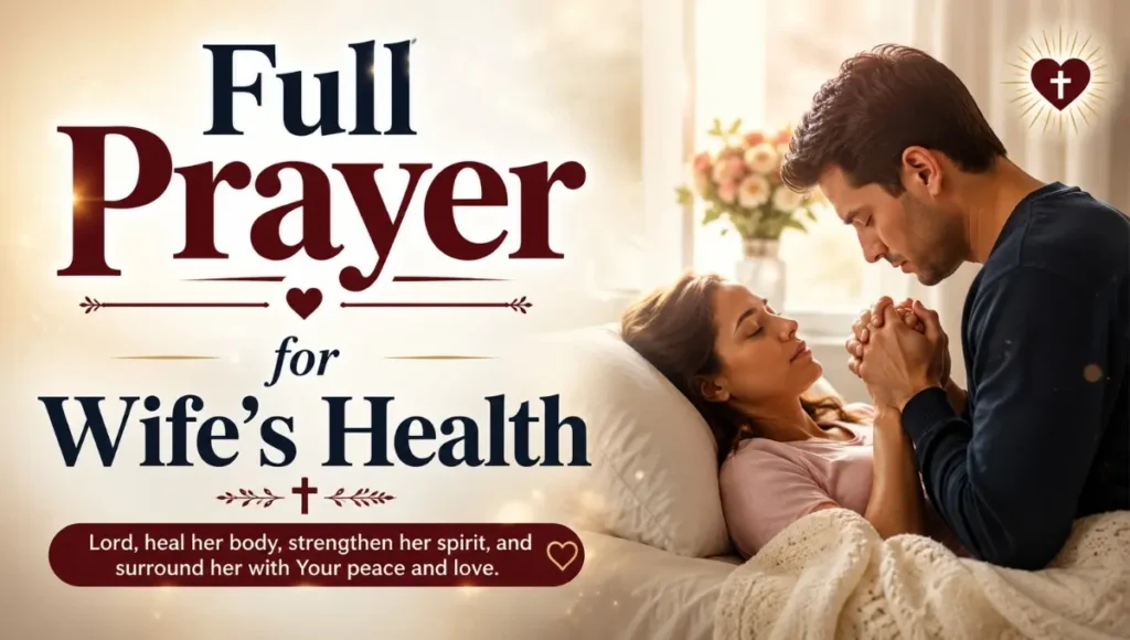 Full Prayer for Wife's Health